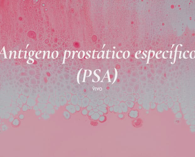 Antígeno prostático específico (PSA)