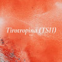 Tirotropina (TSH)