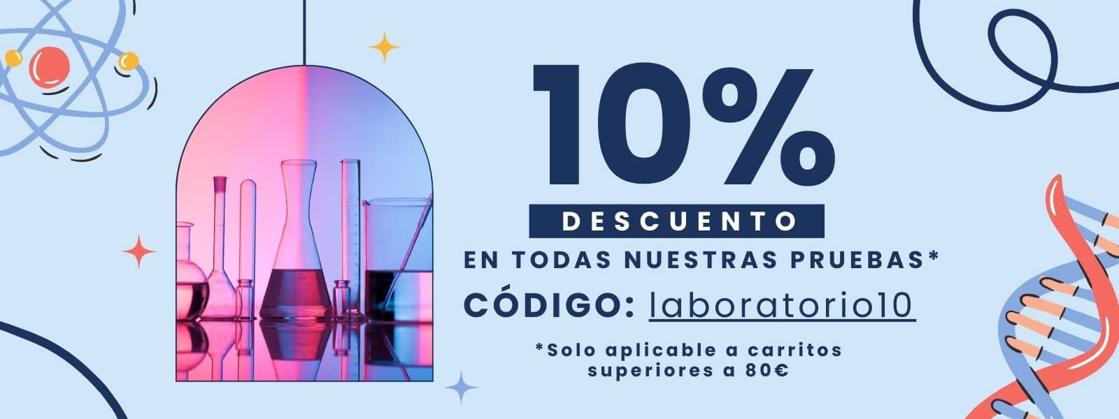 Descuento de 10% en todas nuestras pruebas.